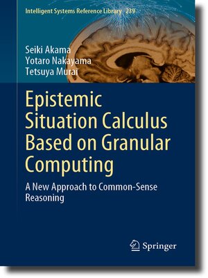 cover image of Epistemic Situation Calculus Based on Granular Computing